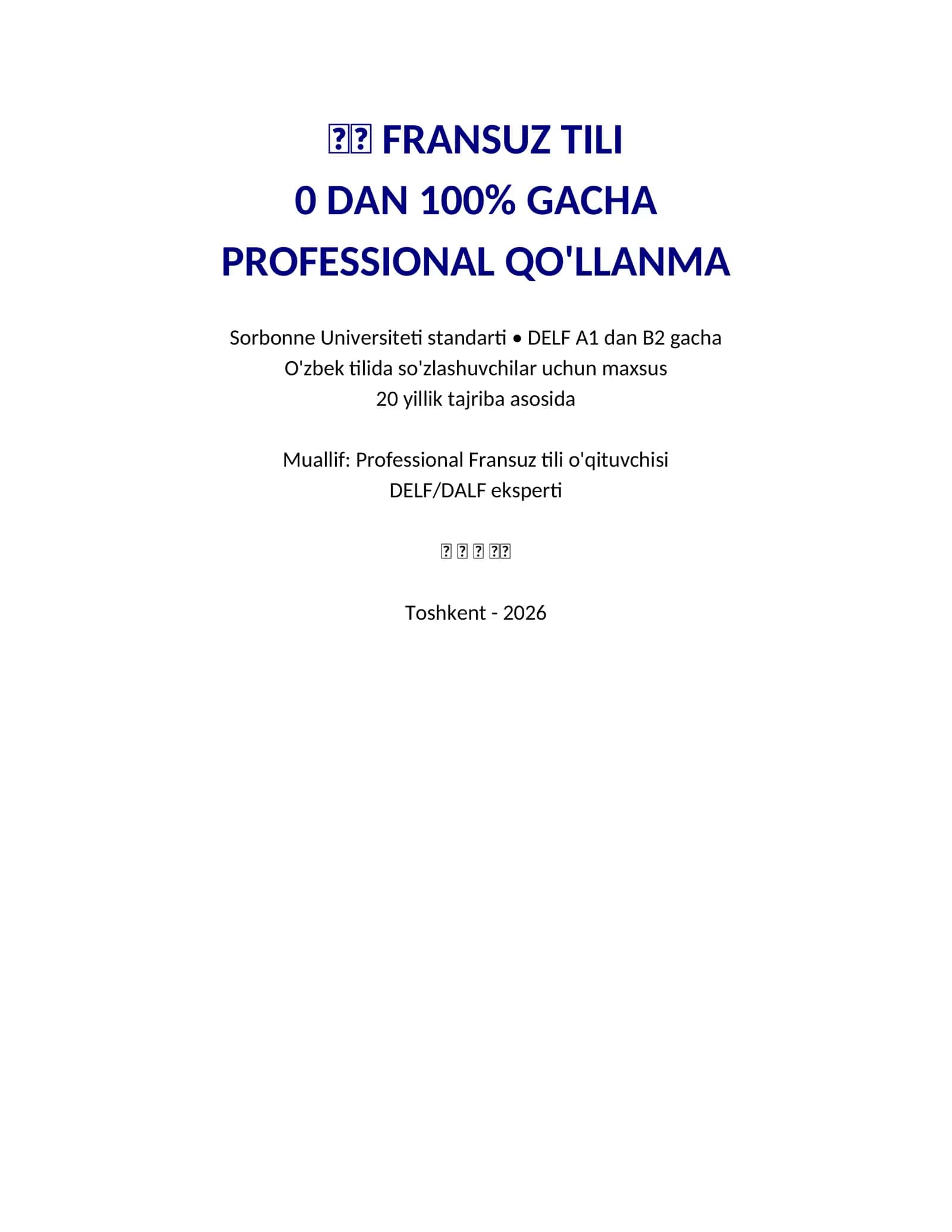 PROFESSIONAL FRANSUZ TILI QO'LLANMA 0 DAN 100 GACHA