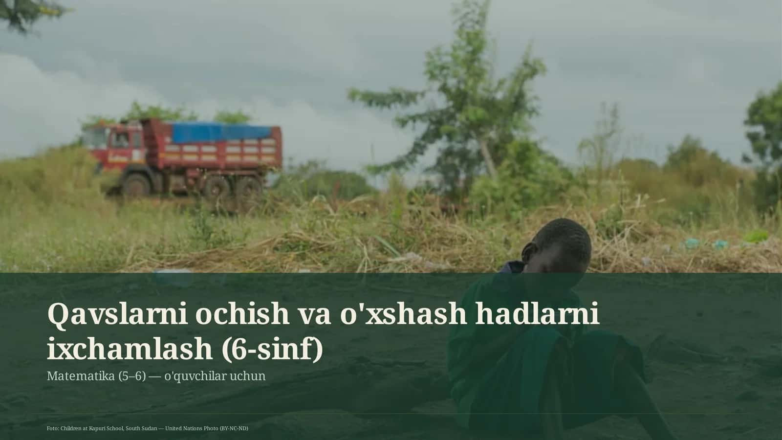Qavslarni ochish va o'xshash hadlarni ixchamlash (6-sinf)