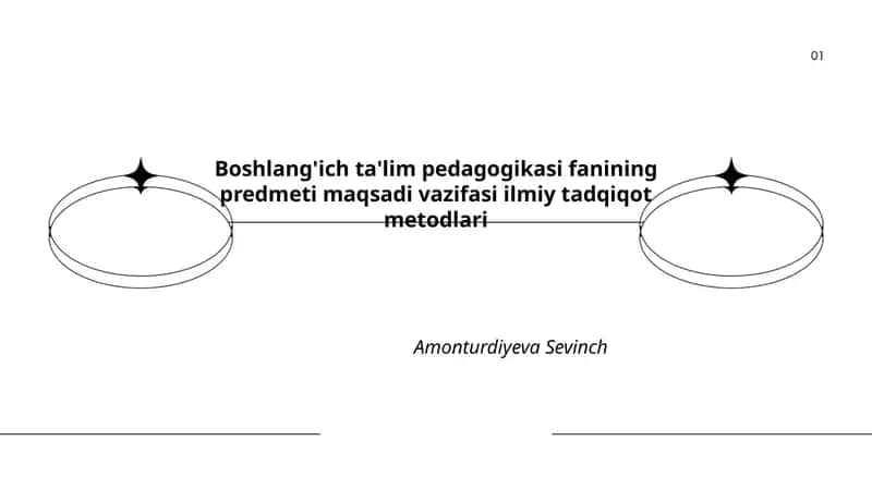 Boshlang'ich ta'lim pedagogikasi fanining predmeti maqsadi vazifasi ilmiy tadqiqot metodlari