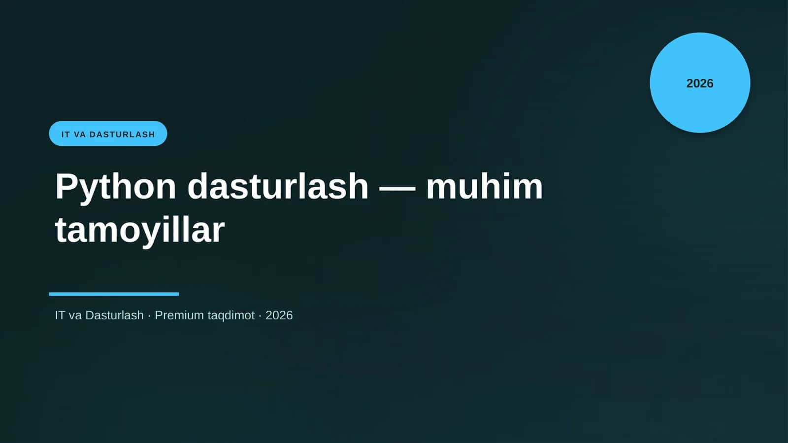 Python dasturlash — muhim tamoyillar