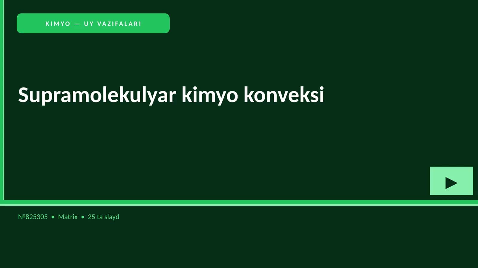 KIMYO — UY VAZIFALARI