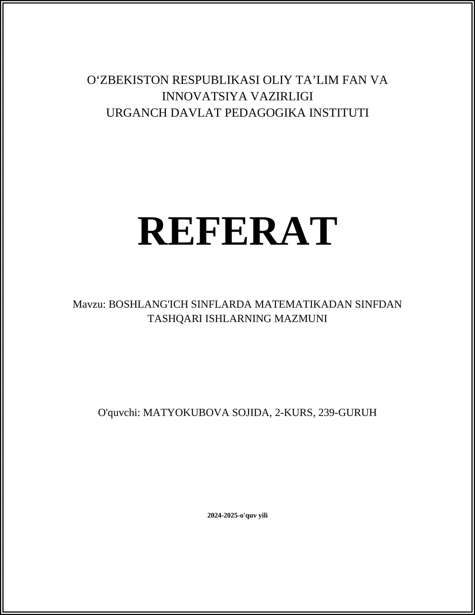 BOSHLANG'ICH SINFLARDA MATEMATIKADAN SINFDAN TASHQARI ISHLARNING MAZMUNI
