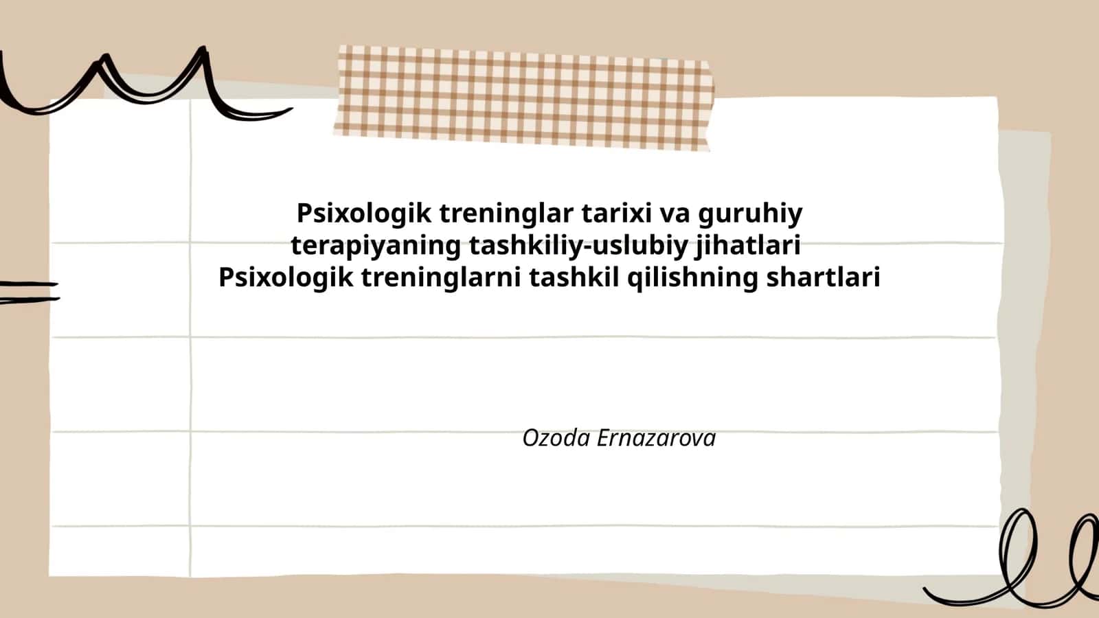 Psixologik treninglar tarixi va guruhiy terapiyaning tashkiliy-uslubiy jihatlari