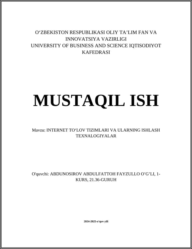 INTERNET TOʻLOV TIZIMLARI VA ULARNING ISHLASH TEXNALOGIYALAR