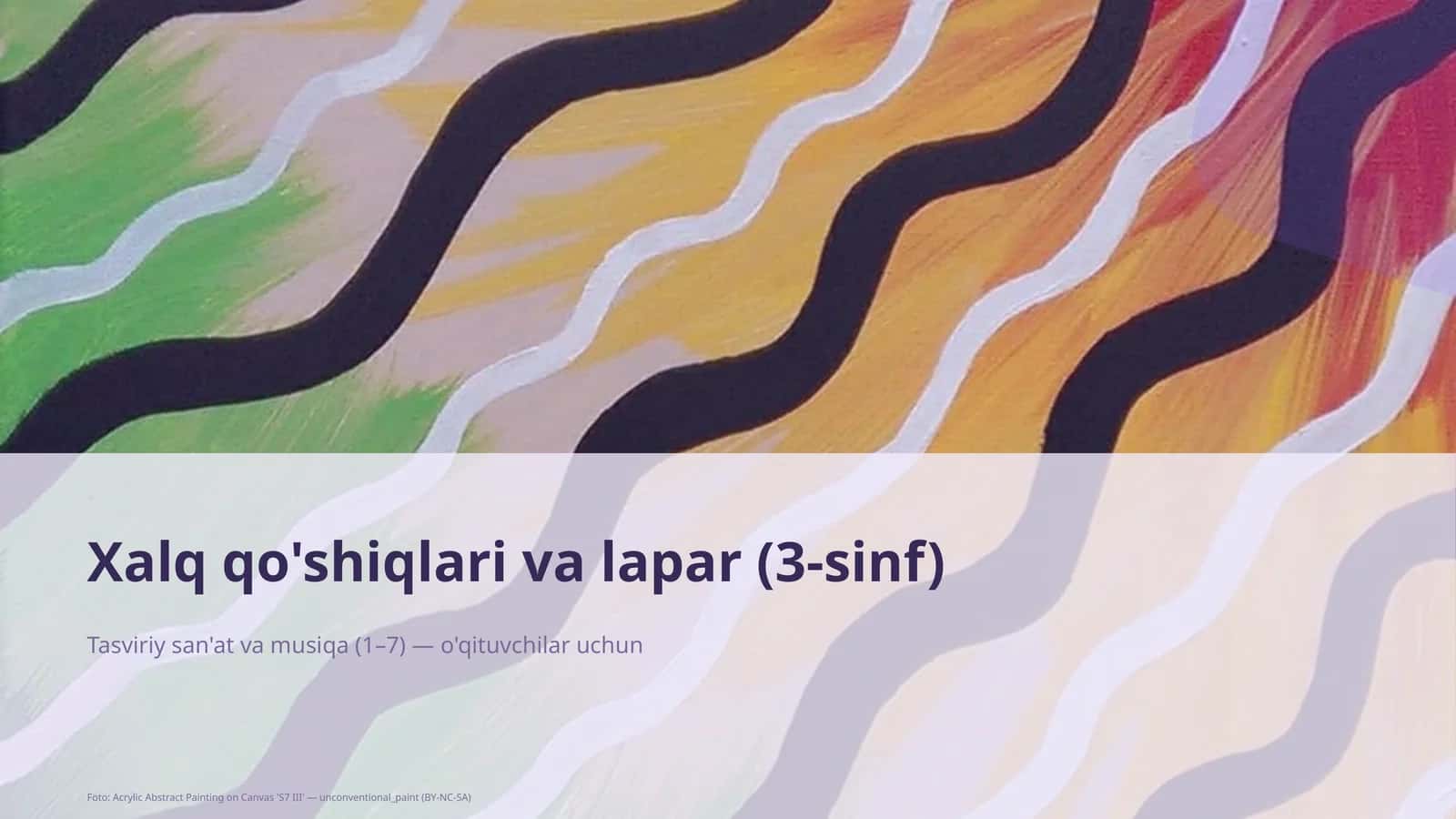 Tasviriy san'at va musiqa (1– 7) - o'qituvchilar uchun