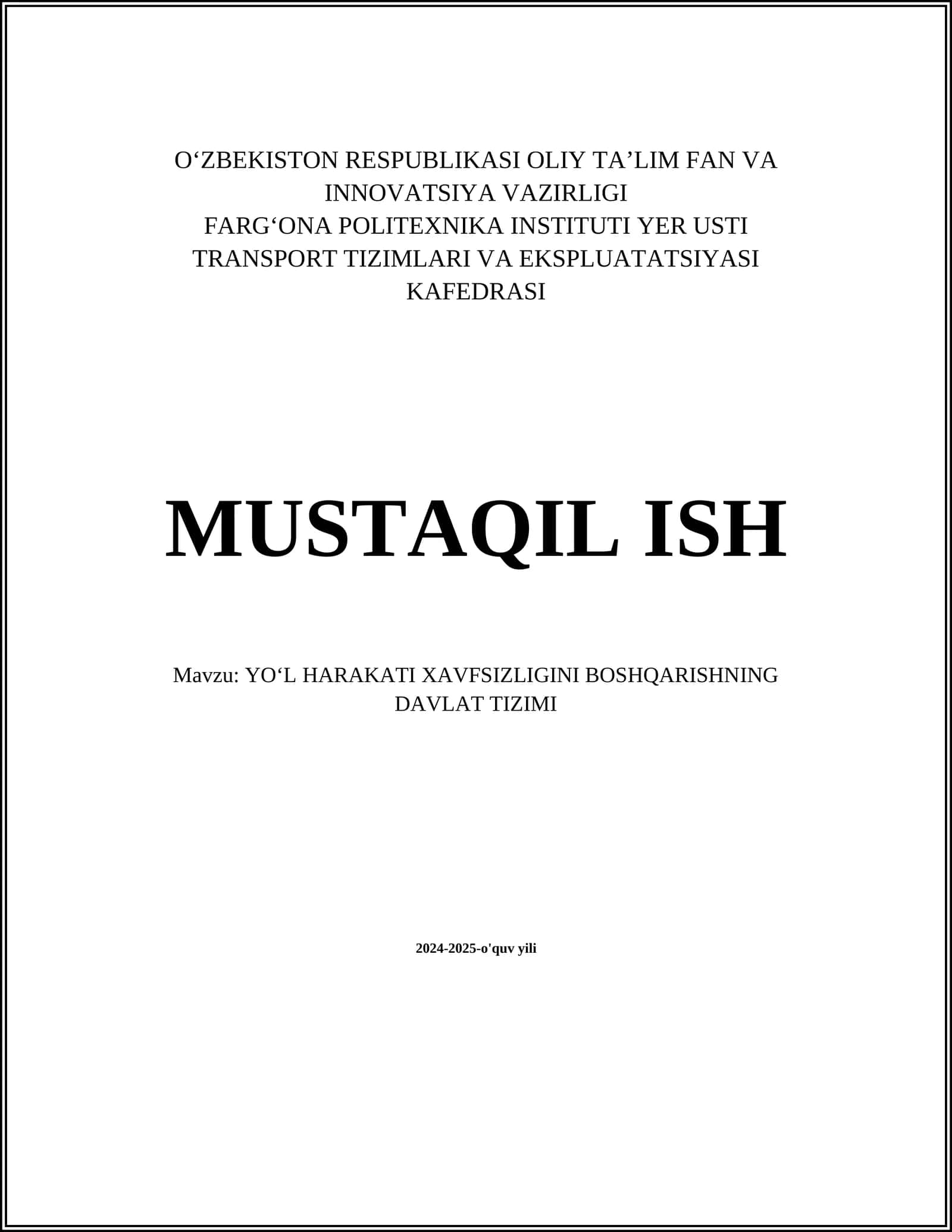 Yo‘l harakati xavfsizligi boshqaruvining huquqiy asosi