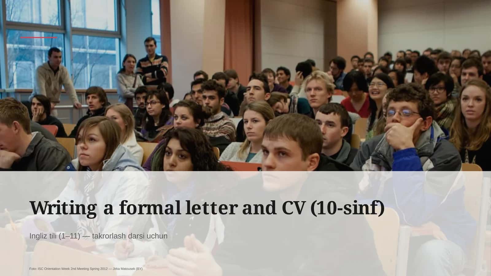 Writing a formal letter and CV (10-sinf)