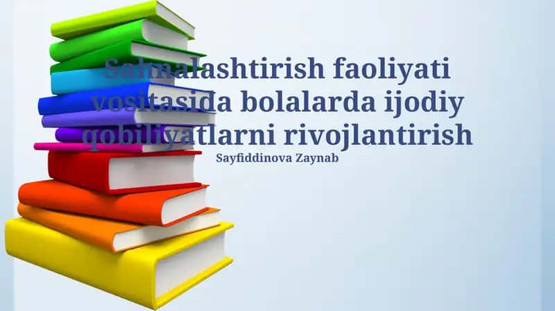 Sahnalashtirish faoliyati vositasida bolalarda ijodiy qobiliyatlarni rivojlantirish