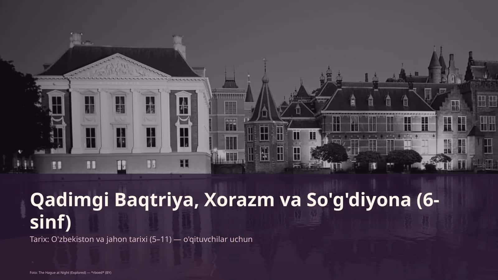 Qadimgi Baqtriya, Xorazm va So'g'diyona (6-sinf)