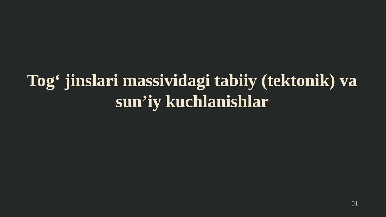 Tog‘jinslarimassividagitabiiy(tektonik)vasun’iykuchlanishlar