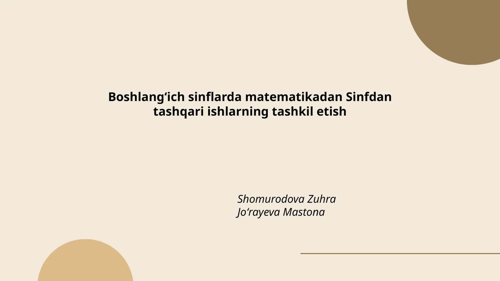 Boshlangʻich sinflarda matematikadan Sinfdan tashqari ishlarning tashkil etish