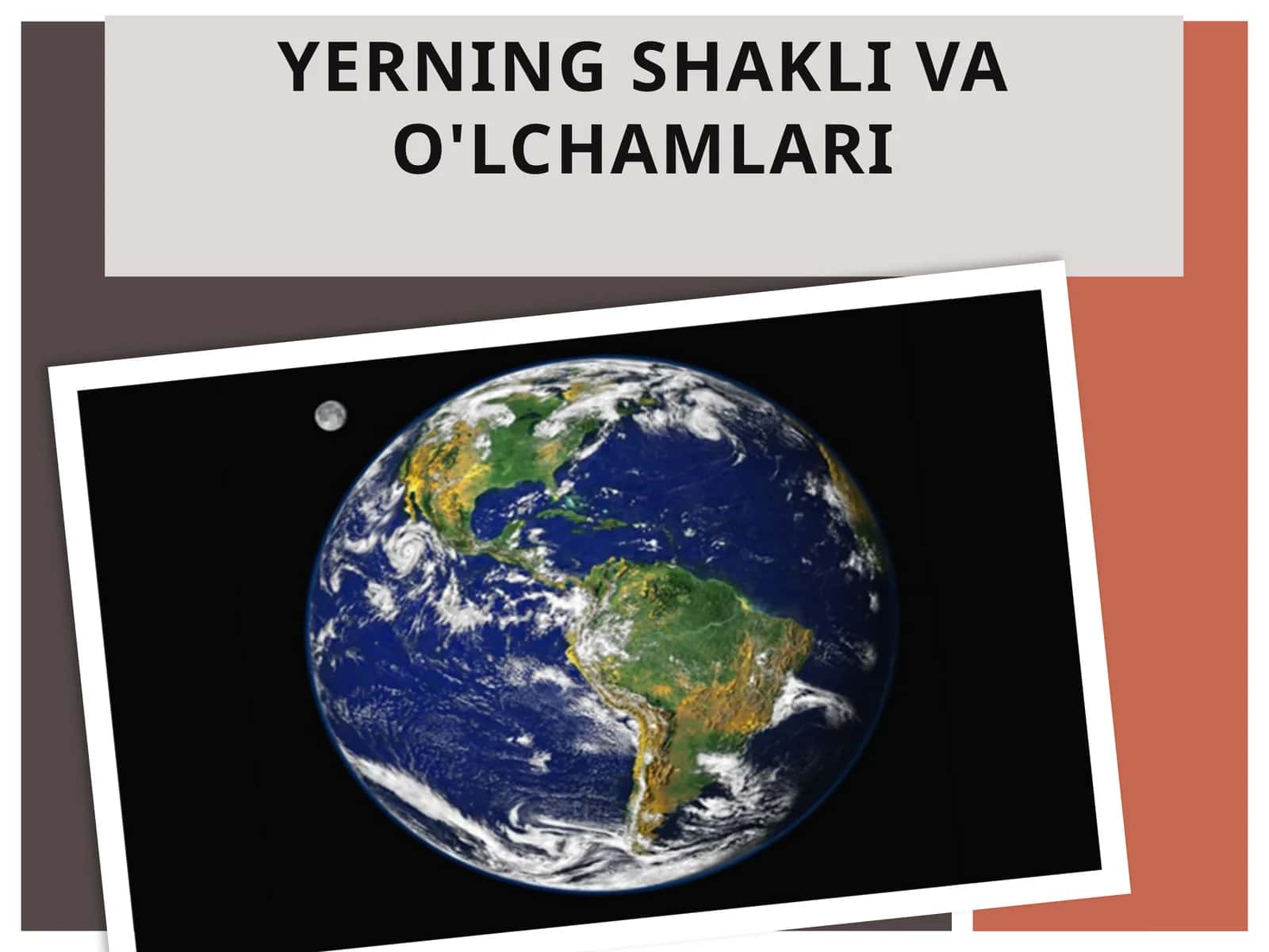 Yerning shakli va o'lchamlari