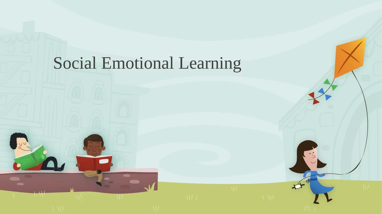 Social Emotional Learning
