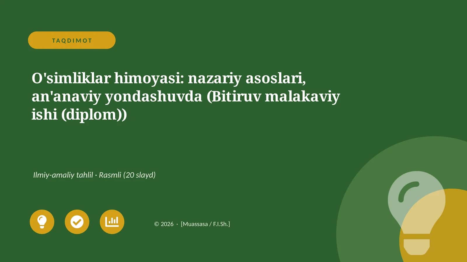 O'simliklar himoyasi: nazariy asoslari, an'anaviy yondashuvda (Bitiruv malakaviy ishi (diplom))