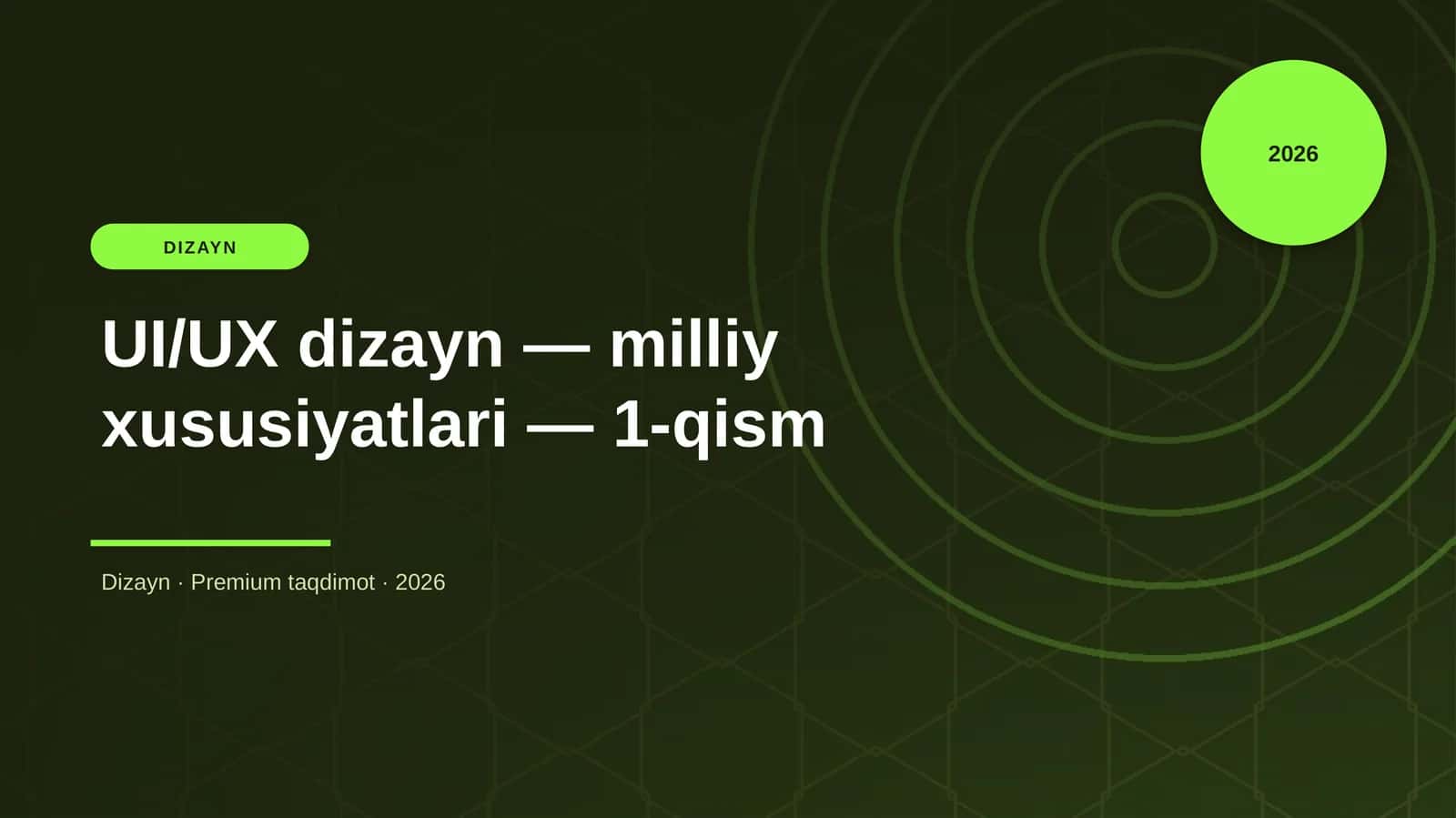 UI/UX dizayn — milliy xususiyatlari — 1-qism
