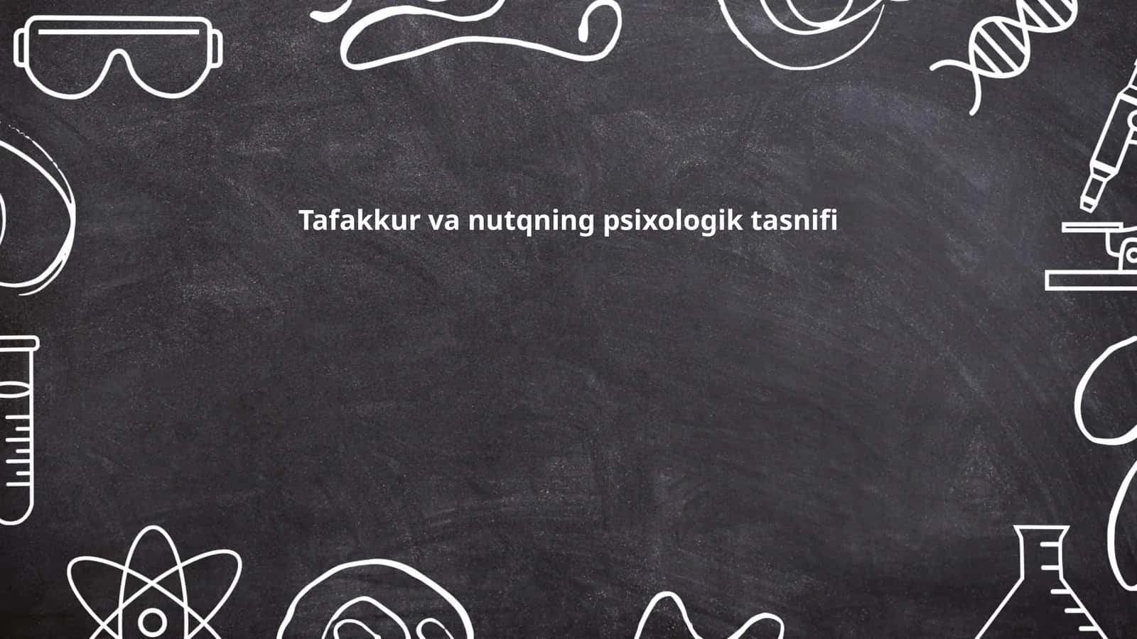 Tafakkur va nutqning psixologik tasnifi