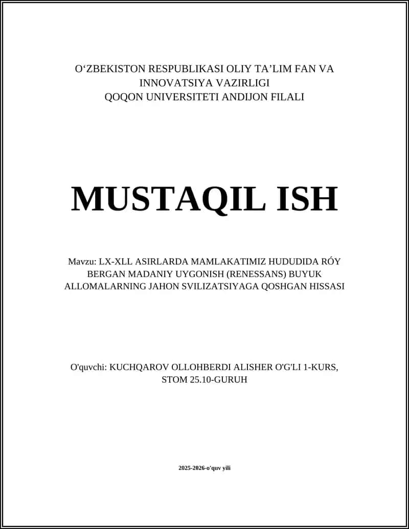 LX-XLL ASIRLARDA MAMLAKATIMIZ HUDUDIDA RÓY BERGAN MADANIY UYGONISH (RENESSANS) BUYUK ALLOMALARNING JAHON SVILIZATSIYAGA QOSHGAN HISSASI