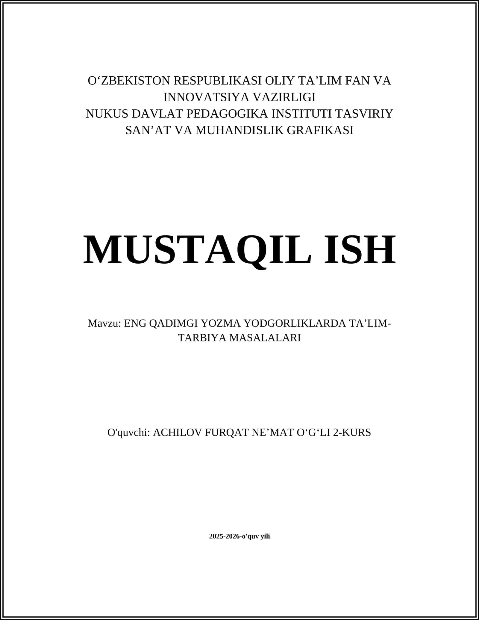 ENG QADIMGI YOZMA YODGORLIKLARDA TA’LIM-TARBIYA MASALALARI