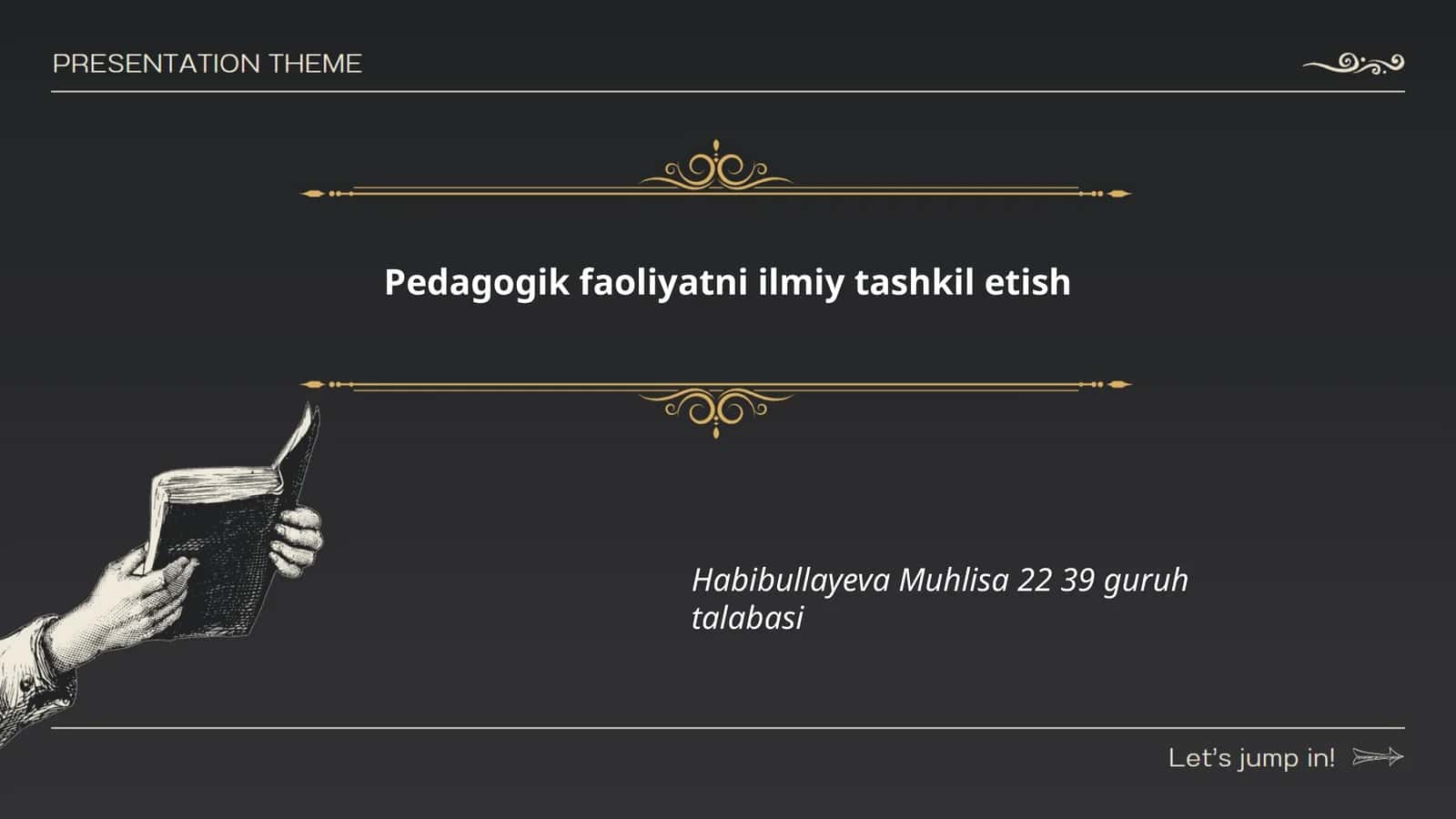 Pedagogik faoliyatni ilmiy tashkil etish