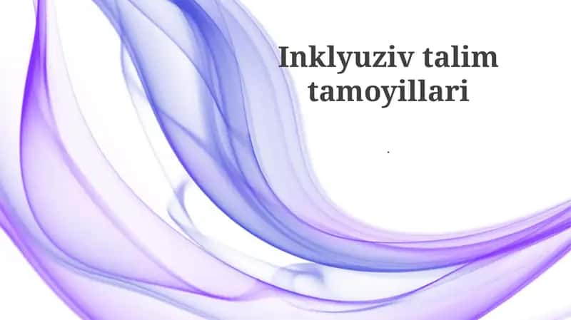 Inklyuziv talim tamoyillari