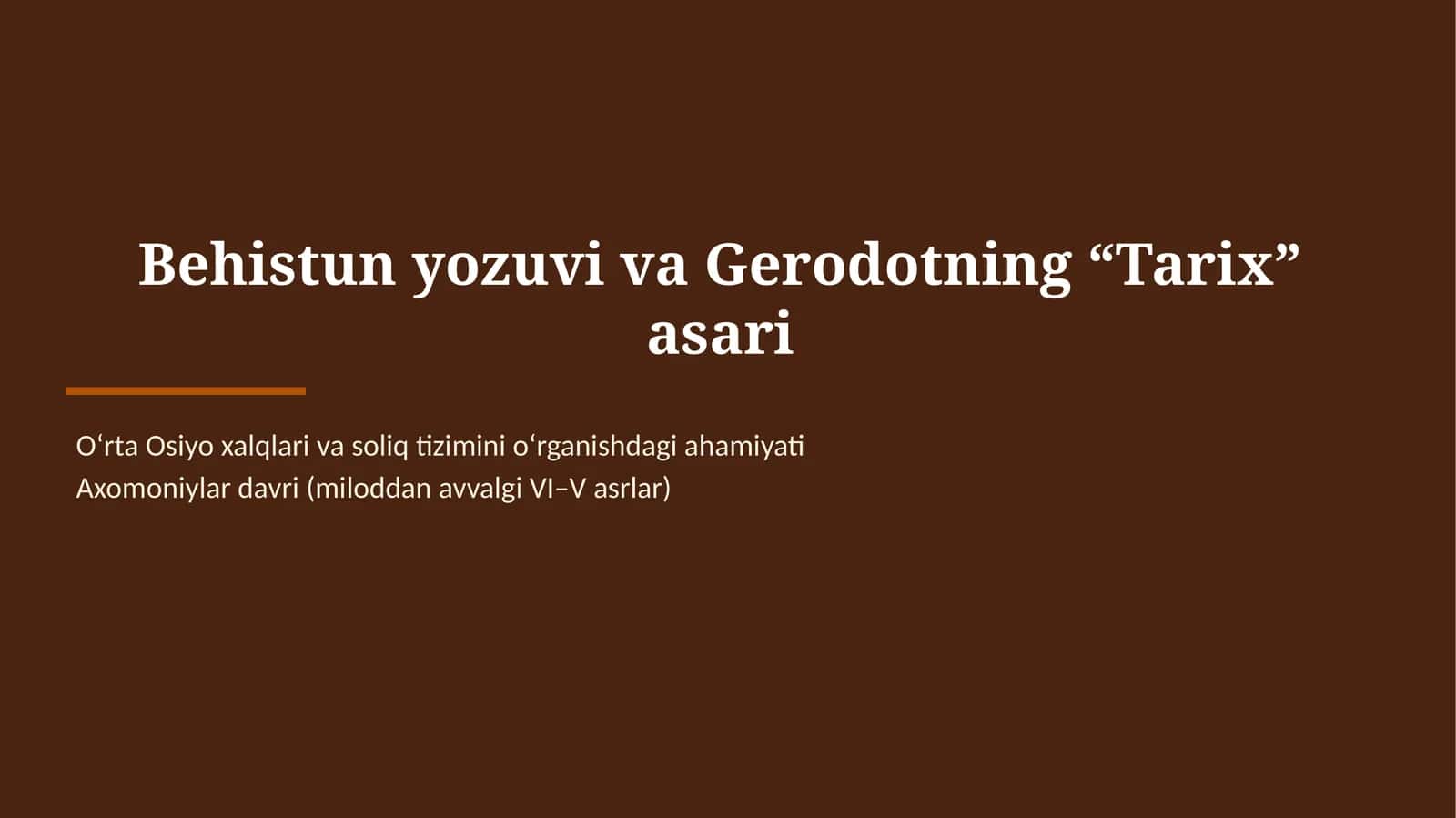 Behistun yozuvi va Gerodotning “Tarix” asari