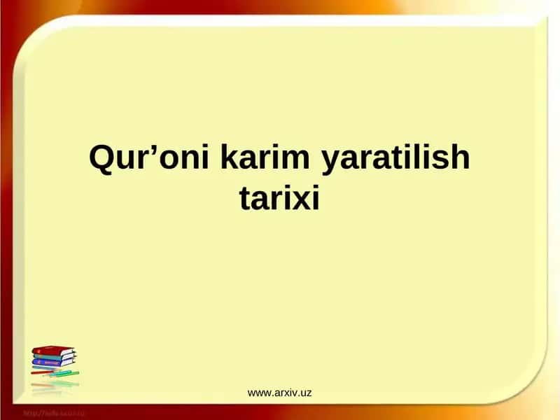 Qur’oni Karim Yaratilish Tarixi