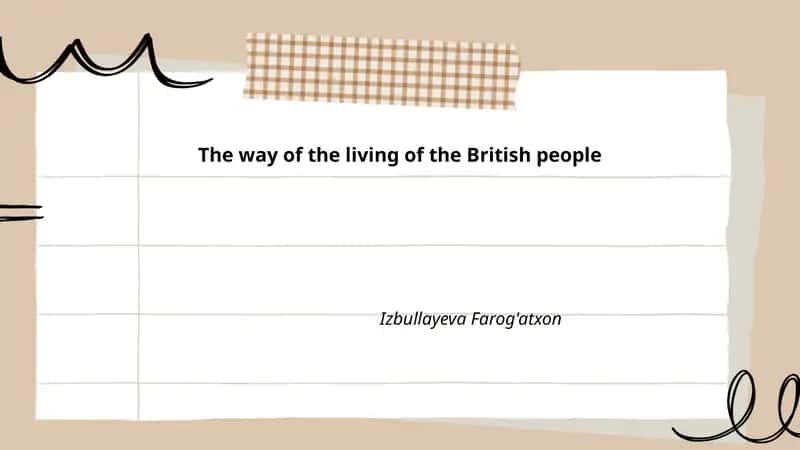 The way of the living of the British people