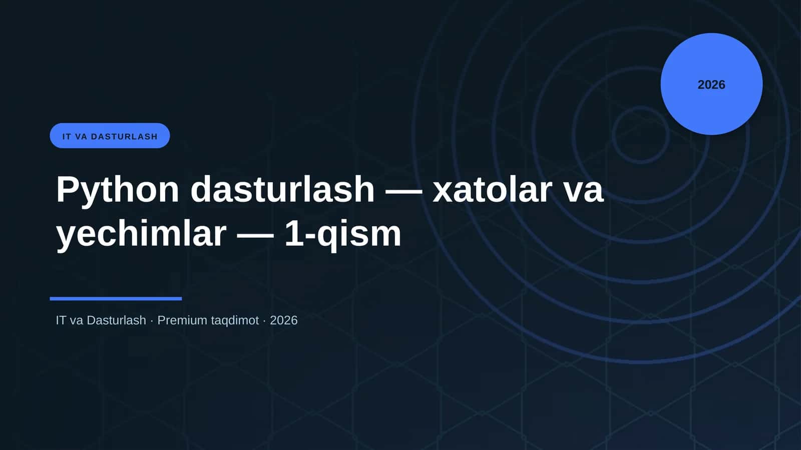 Python dasturlash — xatolar va yechimlar — 1-qism
