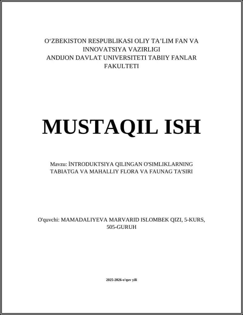 İNTRODUKTSIYA QILINGAN O'SIMLIKLARNING TABIATGA VA MAHALLIY FLORA VA FAUNAG TA'SIRI