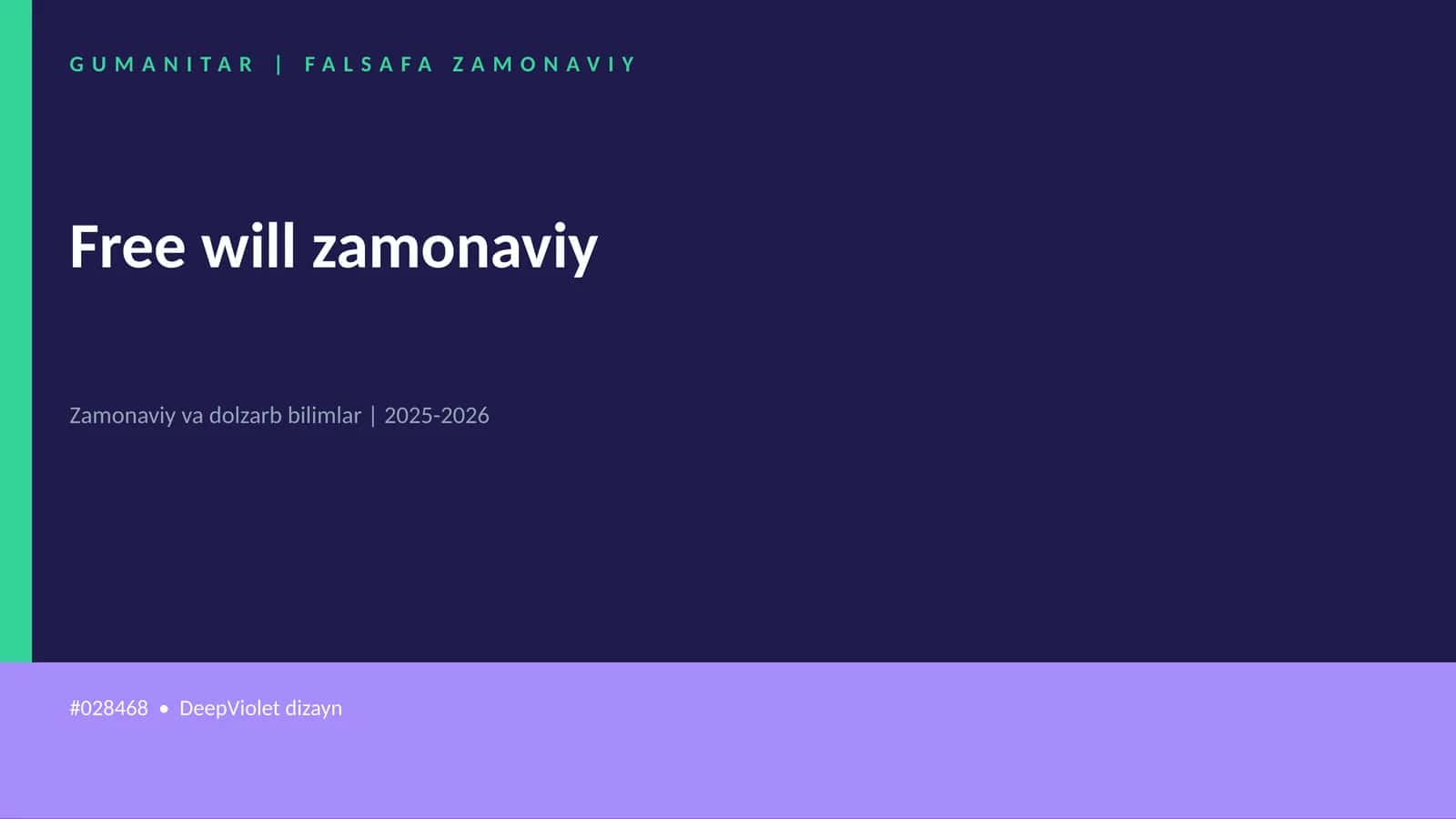 Free will zamonaviy