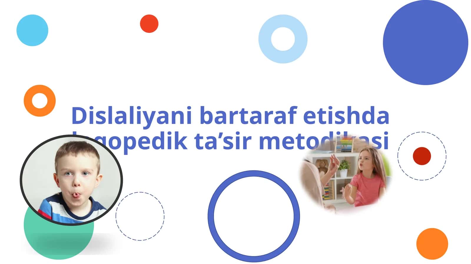 Dislaliyanibartarafetishdalogopedik ta’sir metodikasi