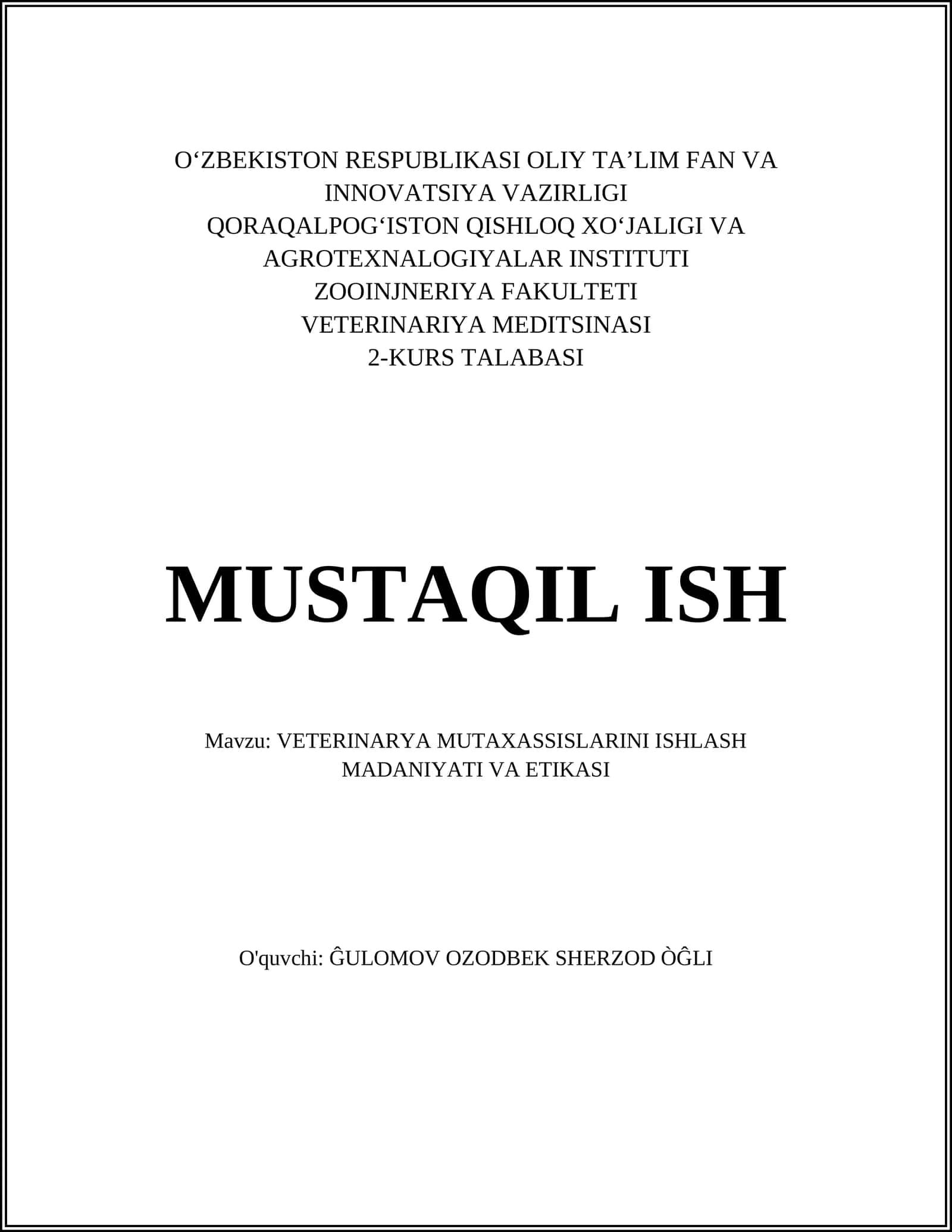 VETERINARYA MUTAXASSISLARINI ISHLASH MADANIYATI VA ETIKASI