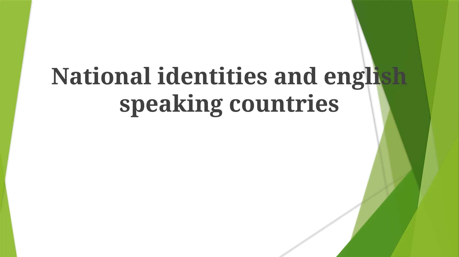 National identities and englishspeaking countries