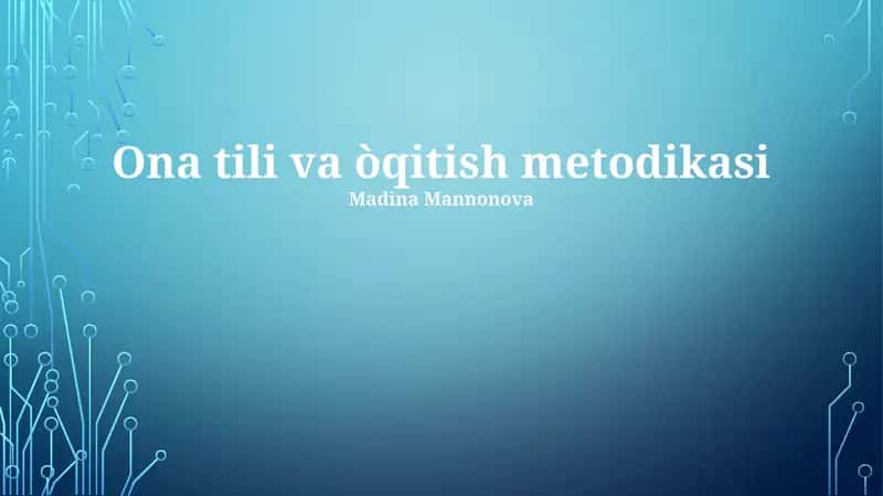 Ona tili va òqitish metodikasi