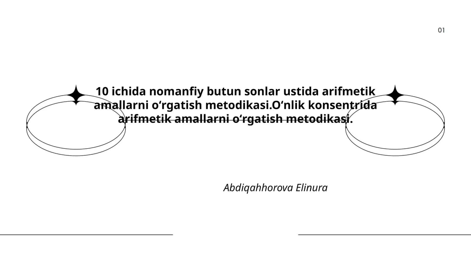 10 ichida nomanfiy butun sonlar ustida arifmetik amallarni oʻrgatish metodikasi