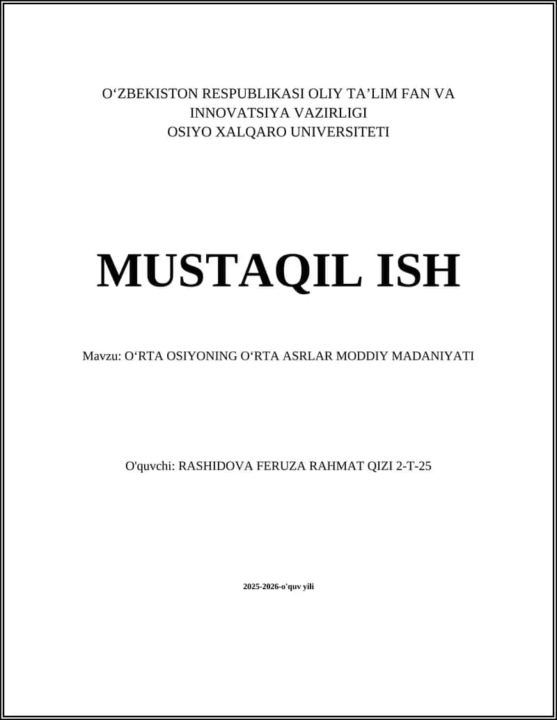OʻRTA OSIYONING OʻRTA ASRLAR MODDIY MADANIYATI