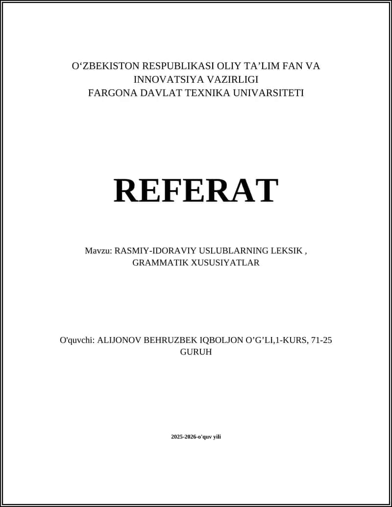 RASMIY-IDORAVIY USLUBLARNING LEKSIK, GRAMMATIK XUSUSIYATLAR