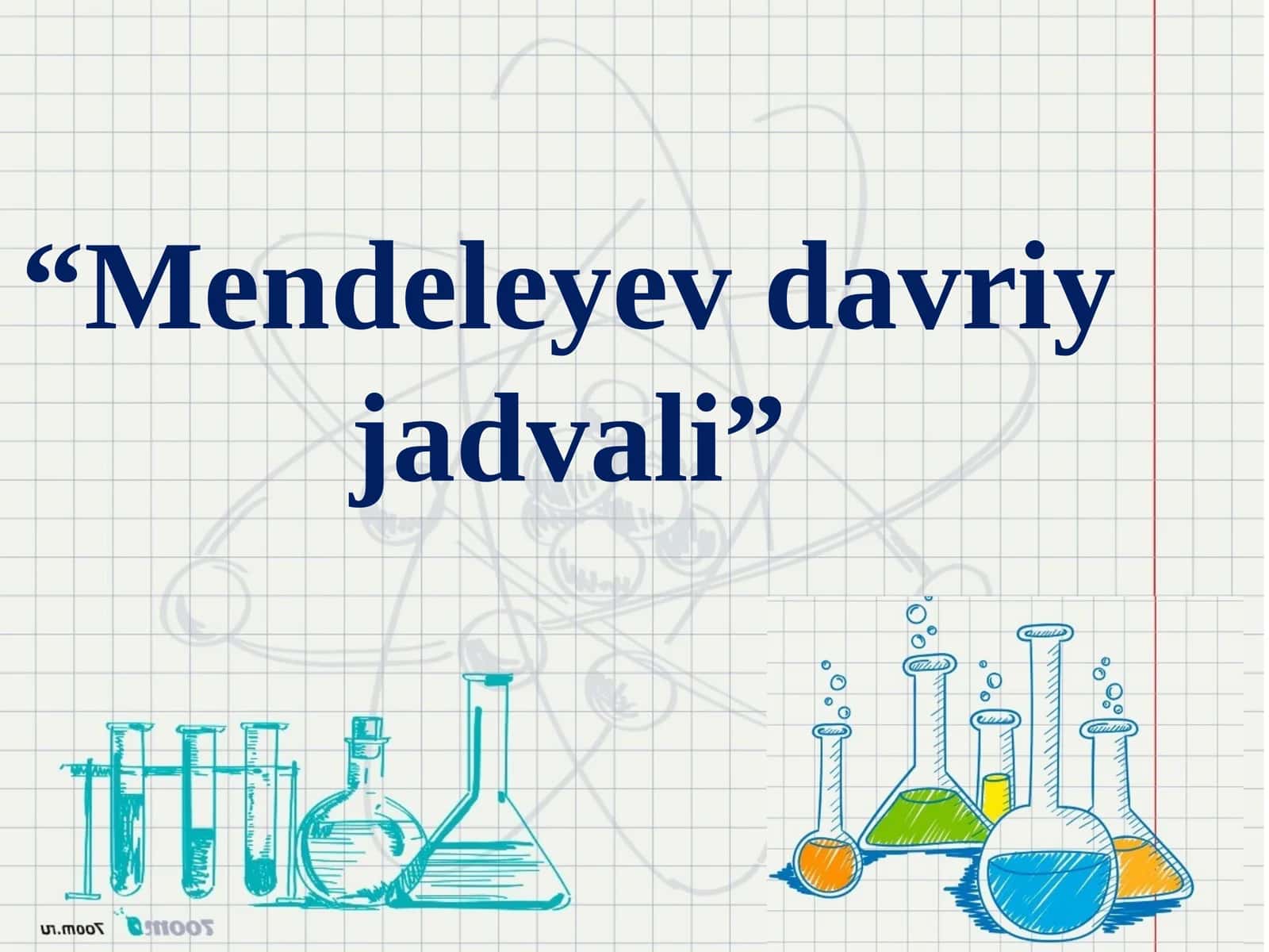 D.I.Mendeleyev davriy jadvali
