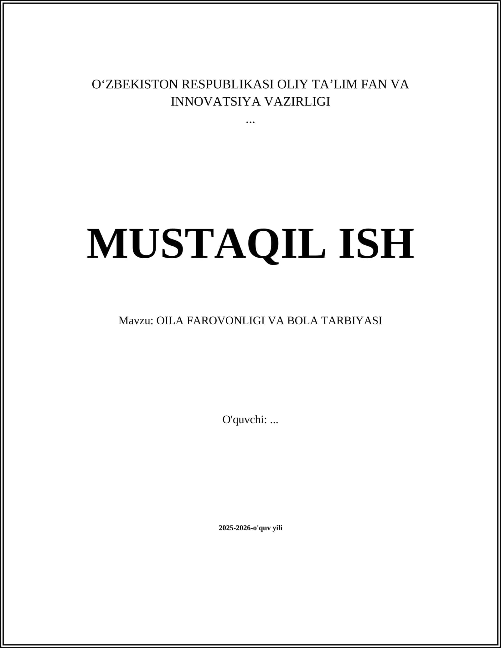 OILA FAROVONLIGI VA BOLA TARBIYASI