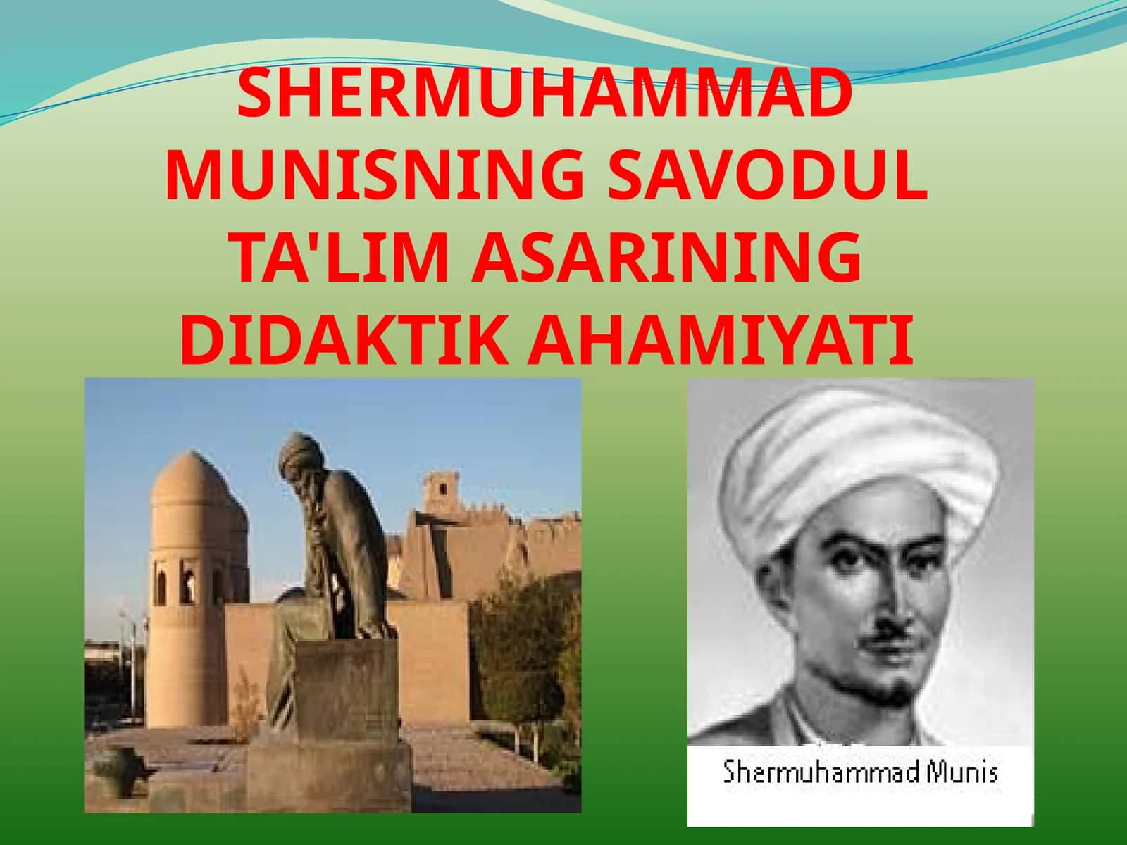 Shermuhammad Munisning savod ul-ta'lim asarining didaktika hamiyati