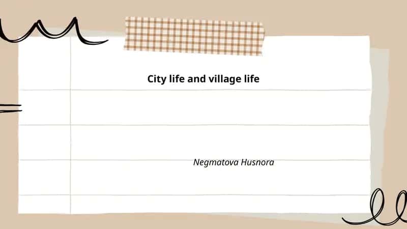 City life and village life