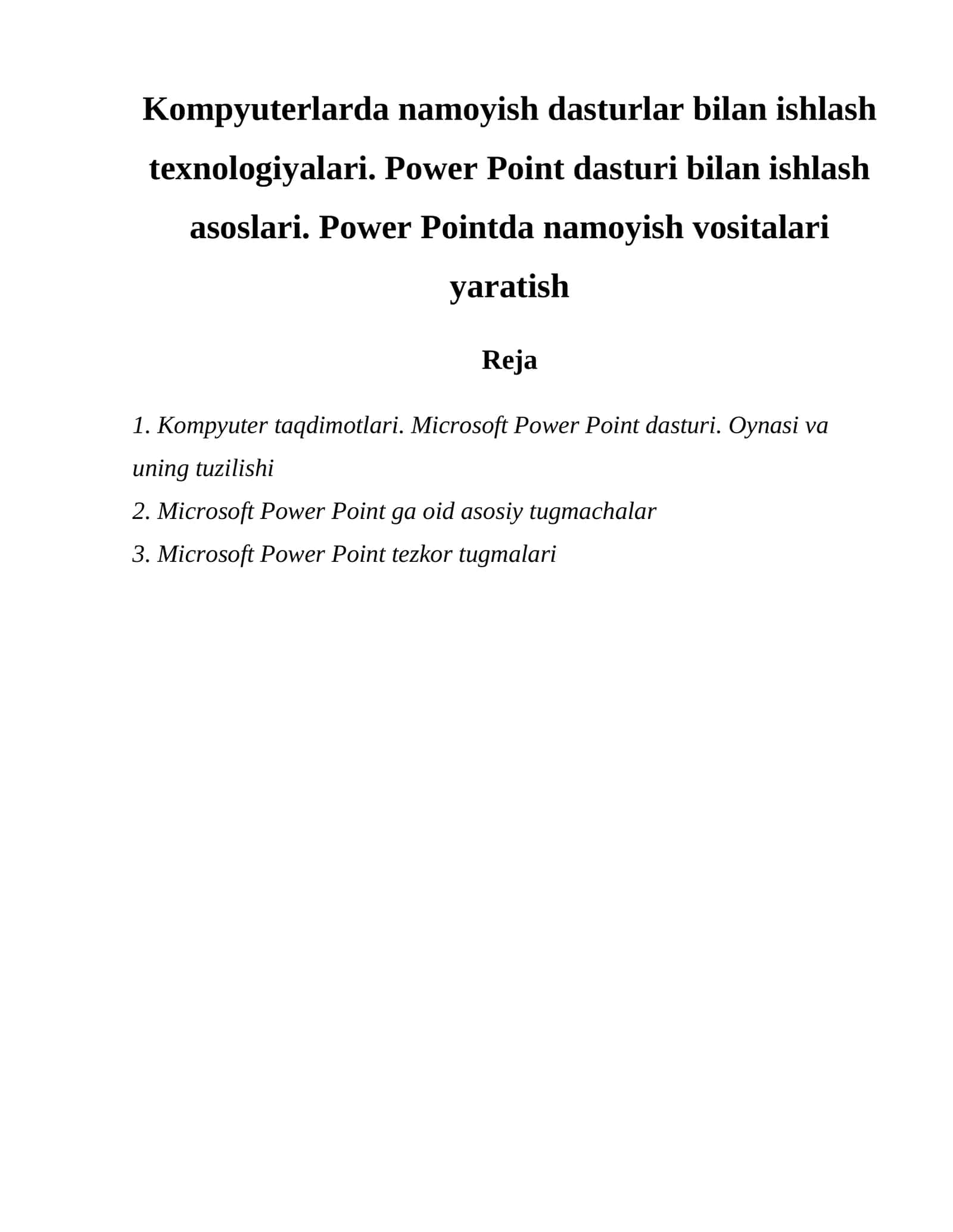 Kompyuter taqdimotlari. Microsoft Power Point dasturi. Oynasi va uning tuzilishi