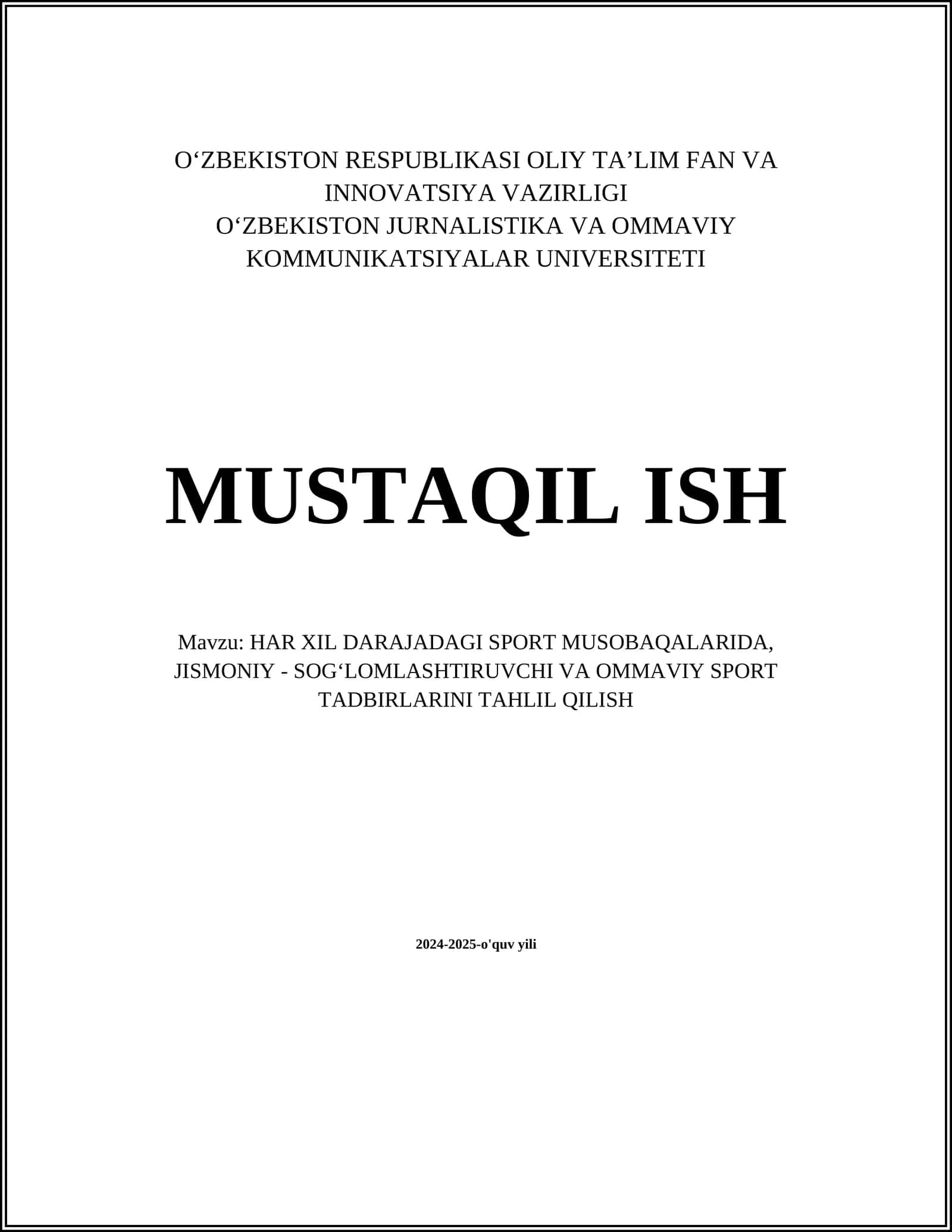 HAR XIL DARAJADAGI SPORT MUSOBAQALARIDA, JISMONIY - SOGʻLOMLASHTIRUVCHI VA OMMAVIY SPORT TADBIRLARINI TAHLIL QILISH