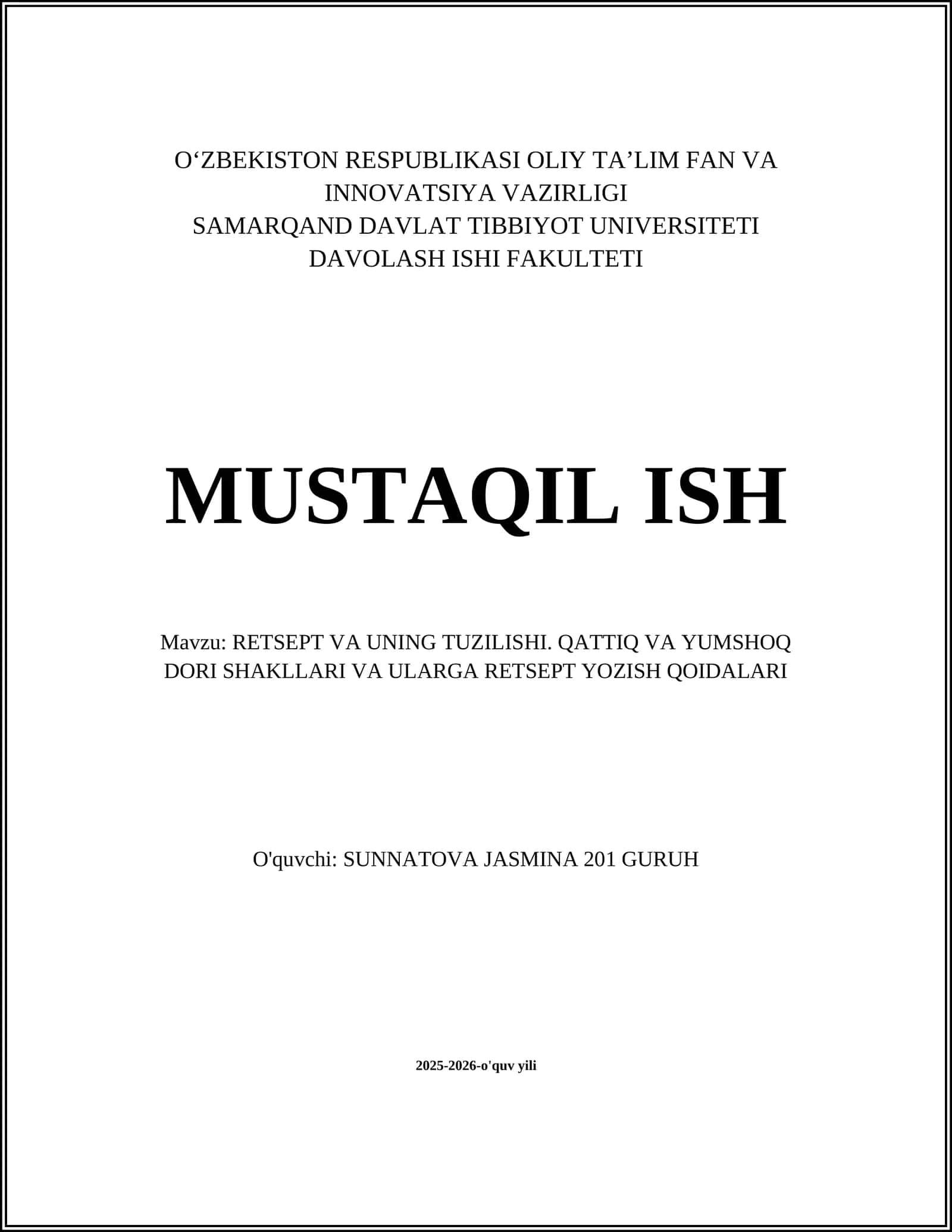 RETSEPT VA UNING TUZILISHI. QATTIQ VA YUMSHOQ DORI SHAKLLARI VA ULARGA RETSEPT YOZISH QOIDALARI