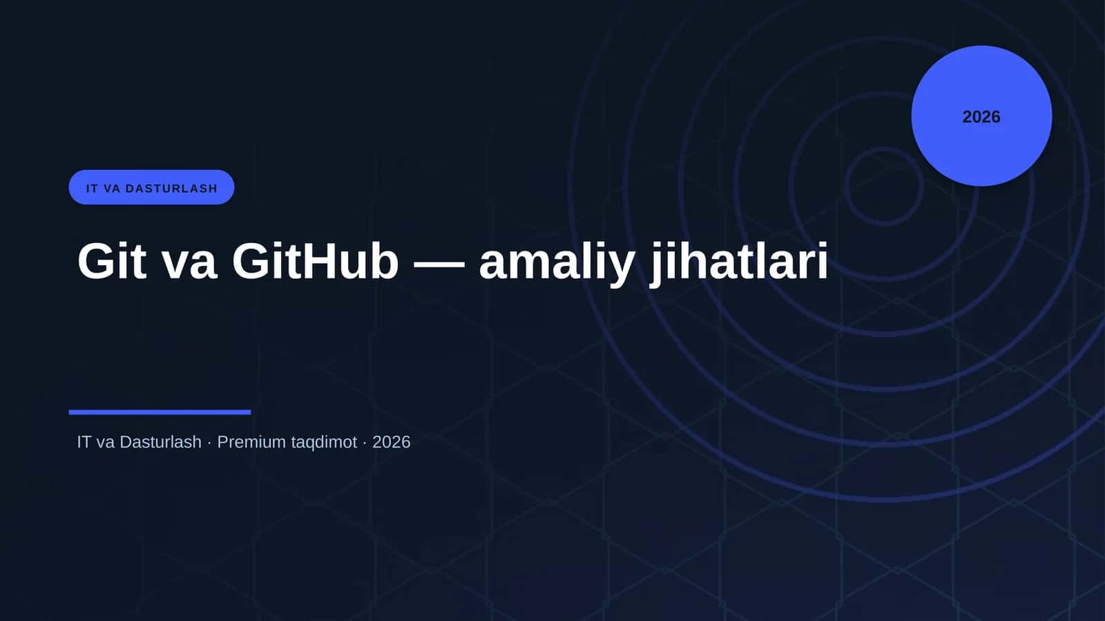 Git va GitHub — amaliy jihatlari