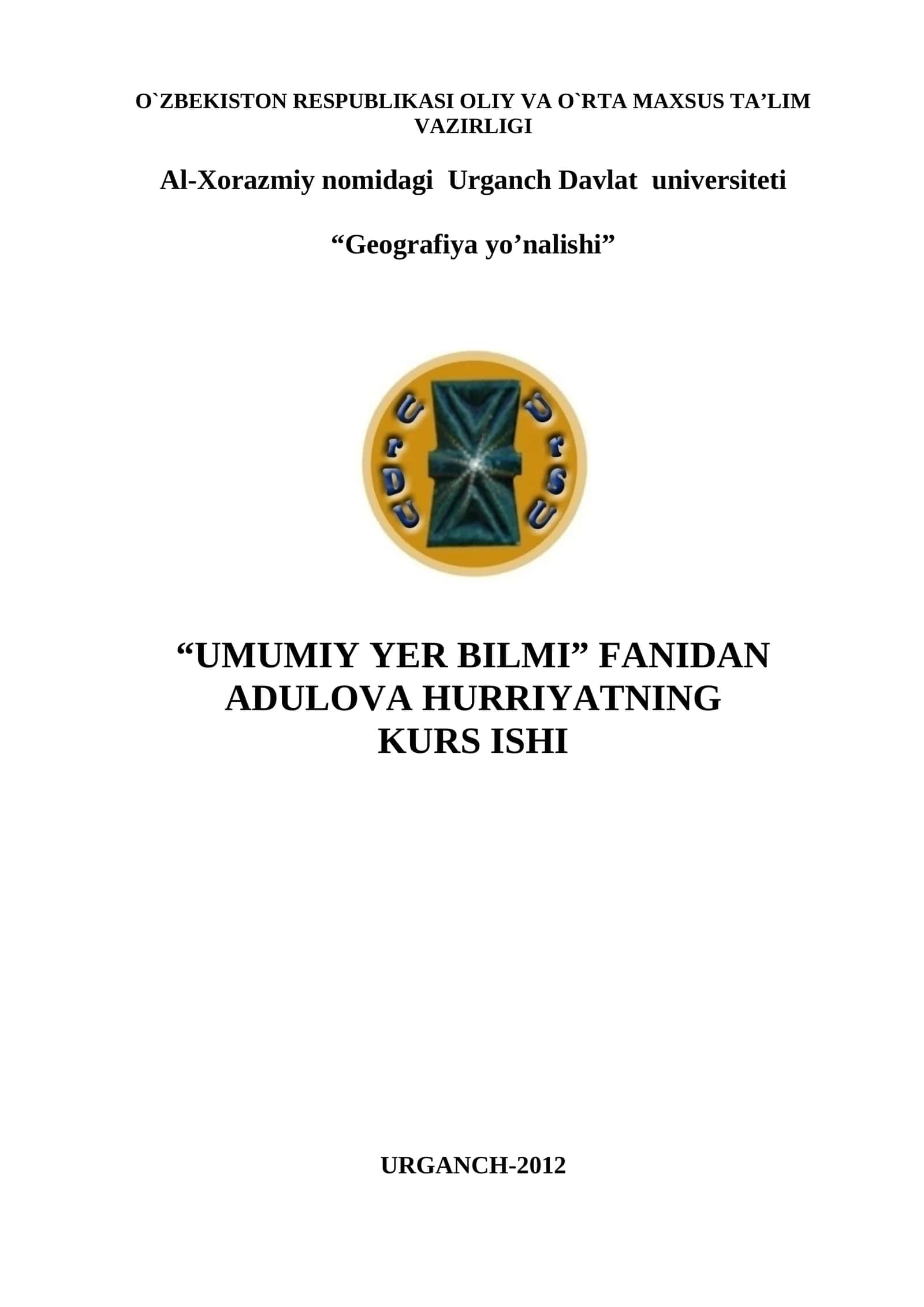 Umumiy yer bilmi fanidan adulova hurriyatning kurs ishi