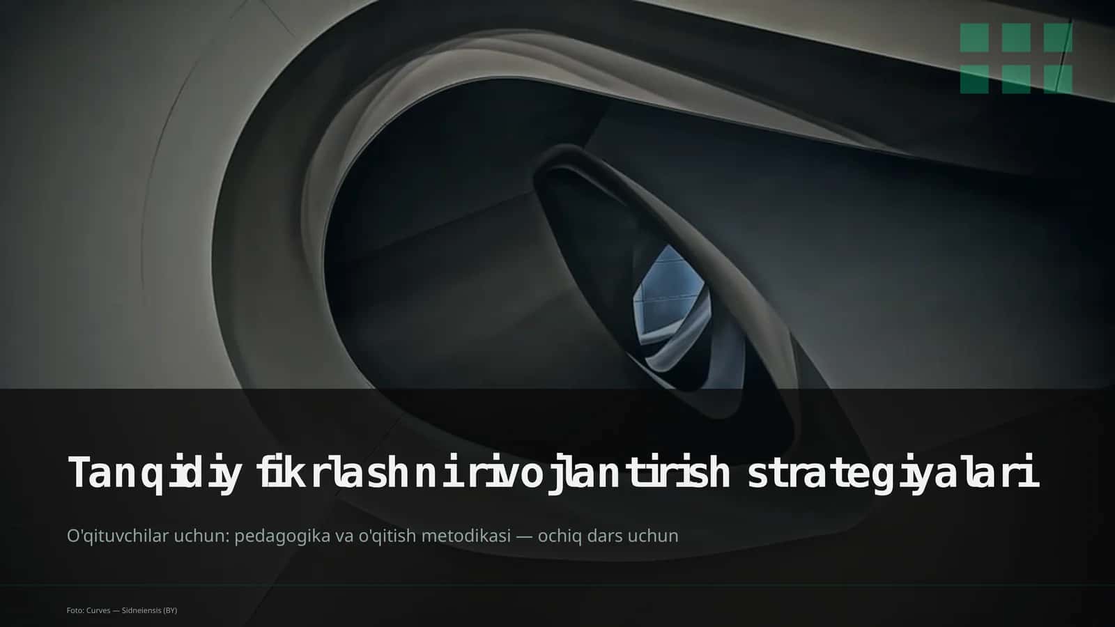 Tanqidiy fikrlashni rivojlantirish strategiyalari