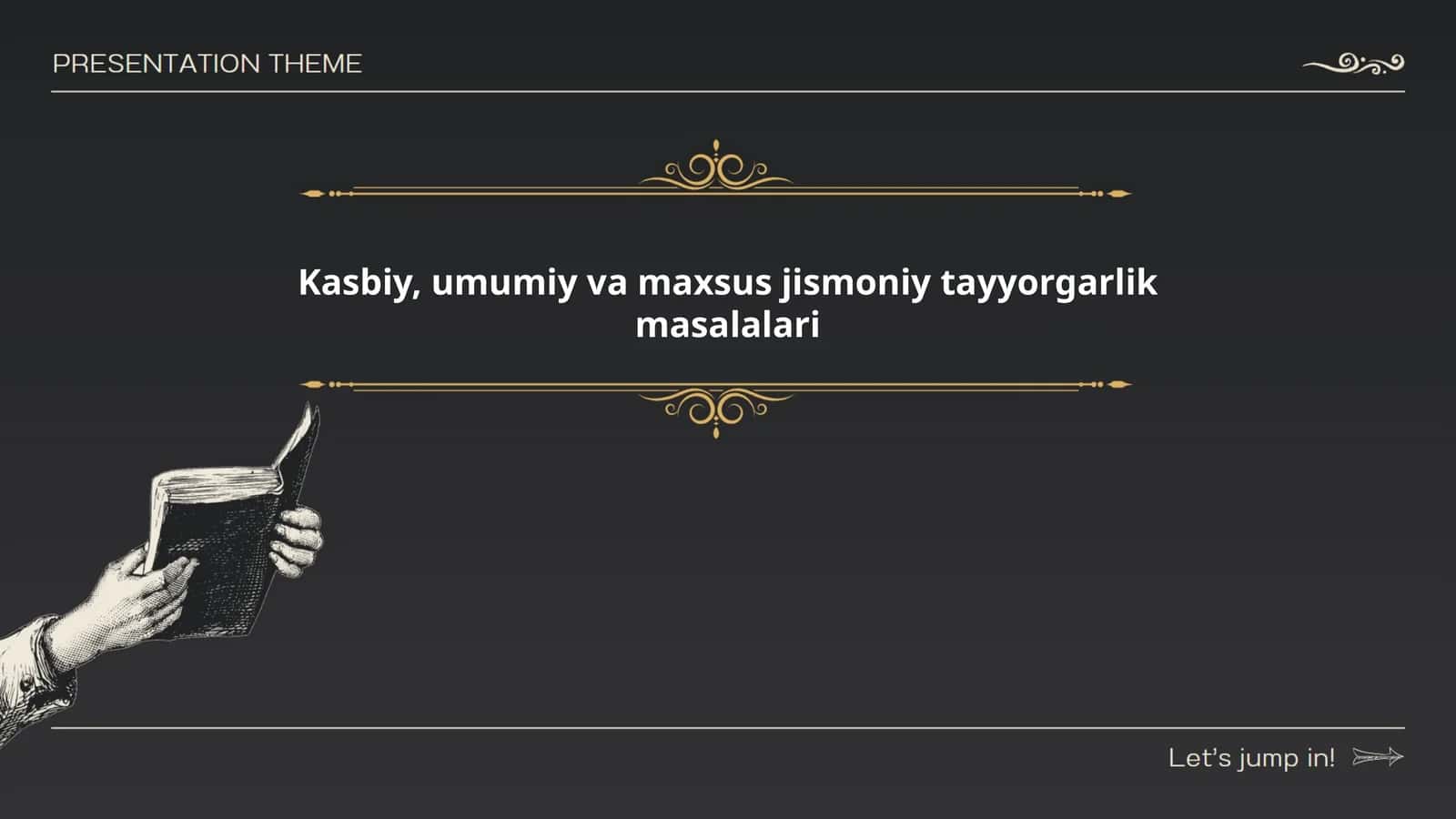 Kasbiy, umumiy va maxsus jismoniy tayyorgarlik masalalari