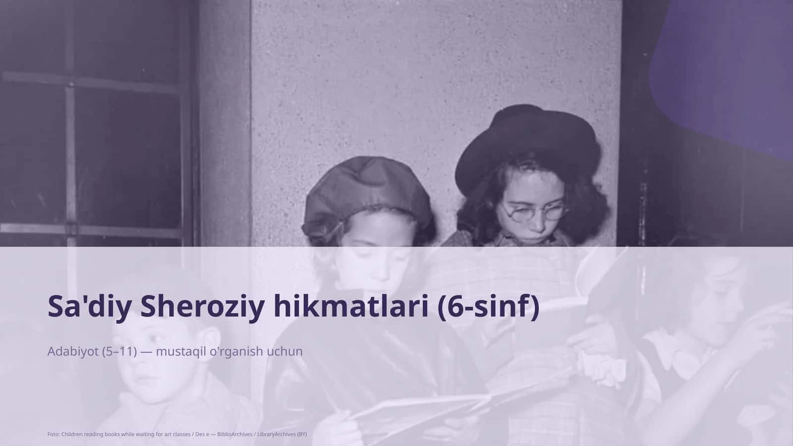 Sa'diy Sheroziy hikmatlari (6-sinf)