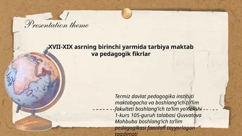 XVII-XIX asrning birinchi yarmida tarbiya maktab va pedagogik fikrlar